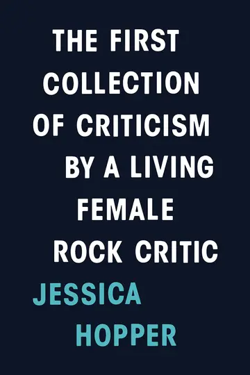 Cover of The First Collection of Criticism by a Living Female Rock Critic