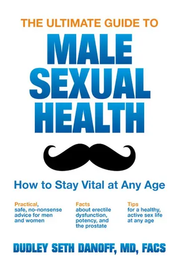 Cover of The Ultimate Guide to Male Sexual Health