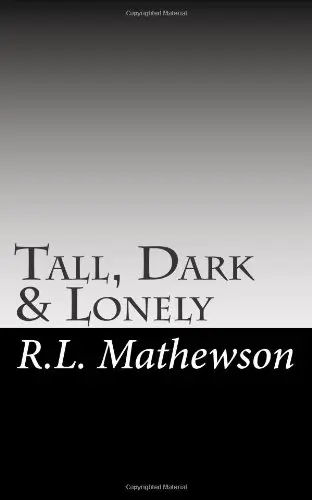 Cover of Tall, Dark & Lonely