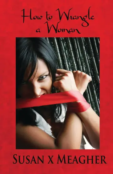 Cover of How to Wrangle a Woman