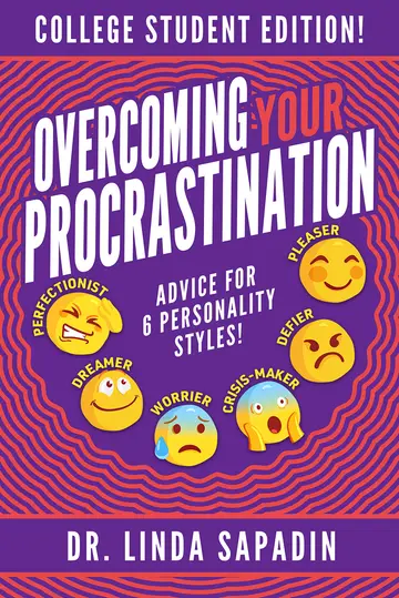 Cover of Overcoming Your Procrastination - College Student Edition!