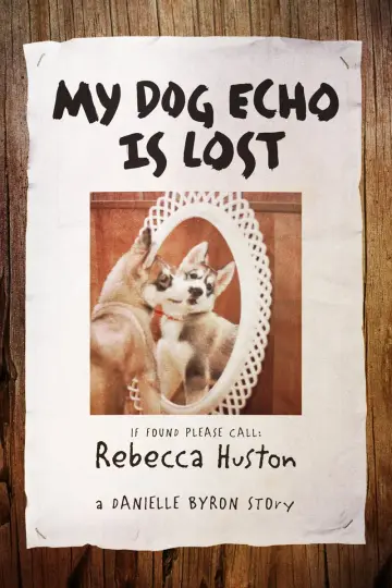 Cover of My Dog Echo is Lost