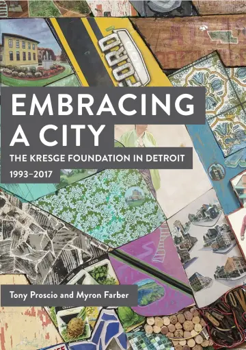 Cover of Embracing a City, the Kresge Foundation in Detroit