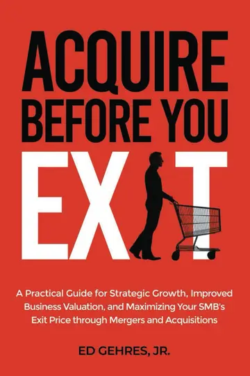 Cover of Acquire Before You Exit