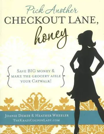 Cover of Pick Another Checkout Lane, Honey