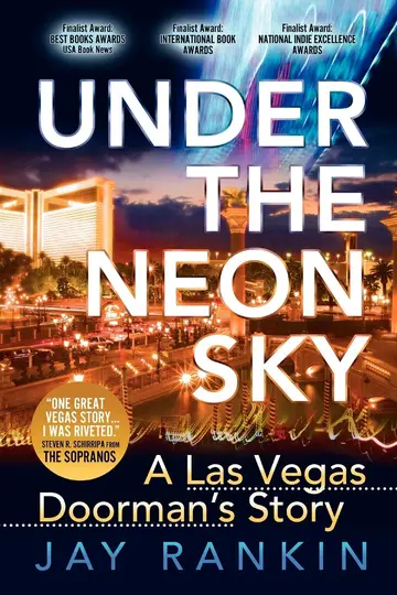 Cover of Under the Neon Sky...a Las Vegas Doorman's Story