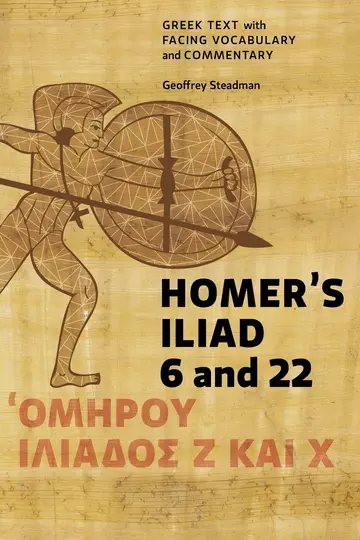 Cover of Homer's Iliad 6 and 22