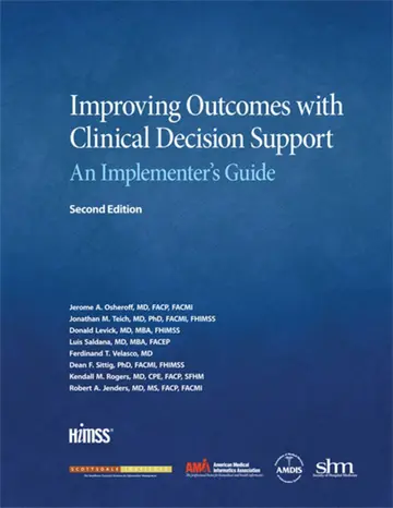Cover of Improving Outcomes with Clinical Decision Support