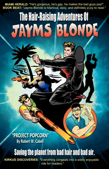 Cover of The Hair-Raising Adventures of Jayms Blonde
