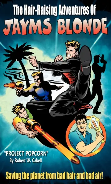 Cover of The Hair-Raising Adventures of Jayms Blonde
