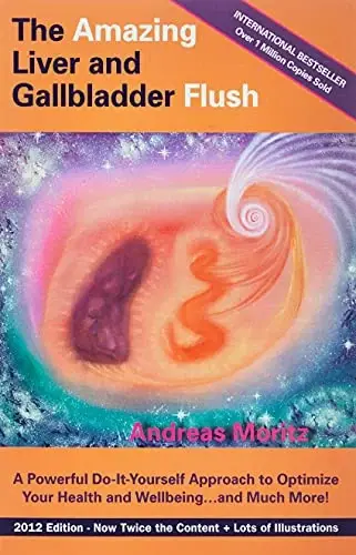 Cover of The Amazing Liver and Gallbladder Flush