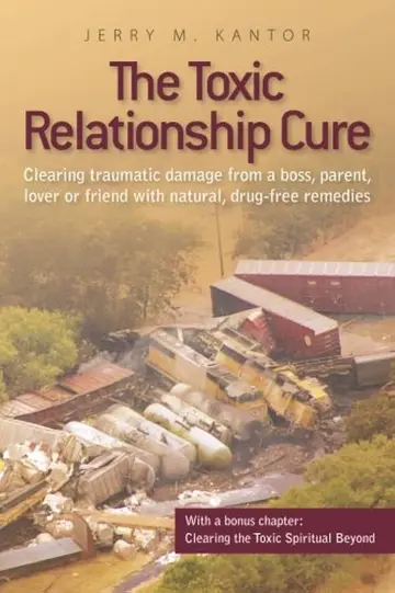 Cover of The Toxic Relationship Cure