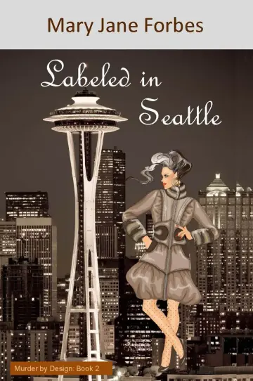 Cover of Labeled in Seattle, Murder by Design Book Two