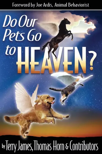 Cover of Do Our Pets Go to Heaven?