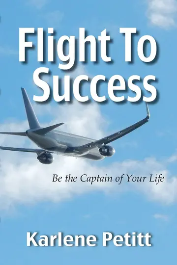 Cover of Flight to Success, Be the Captain of Your Life