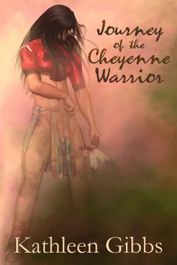 Cover of Journey of the Cheyenne Warrior