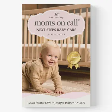 Cover of Moms on Call Next Steps Baby Care