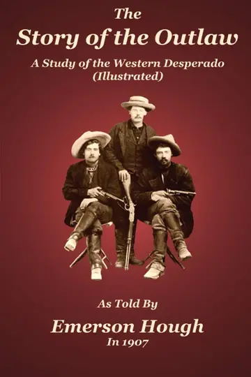 Cover of The Story of the Outlaw