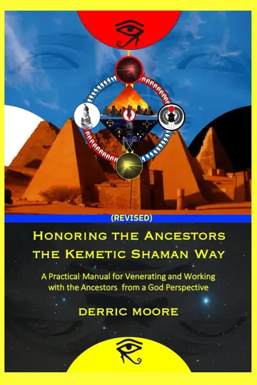 Cover of Honoring the Ancestors the Kemetic Shaman Way