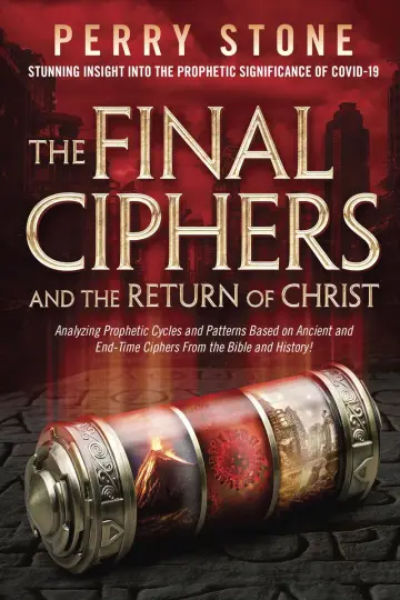 Cover of The Final Ciphers and the Return of Christ