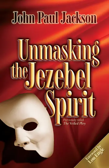 Cover of Unmasking the Jezebel Spirit