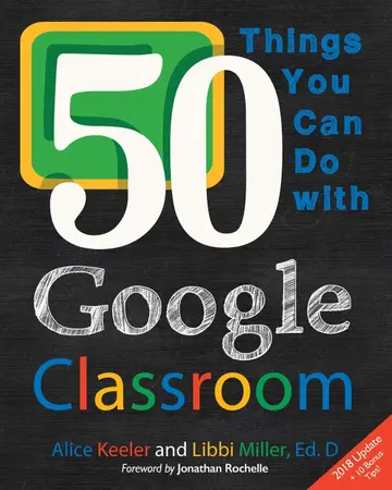Cover of 50 Things You Can Do with Google Classroom