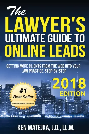Cover of The Lawyer's Ultimate Guide to Online Leads