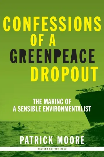 Cover of Confessions of a Greenpeace Dropout