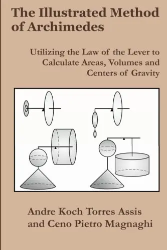 Cover of The Illustrated Method of Archimedes