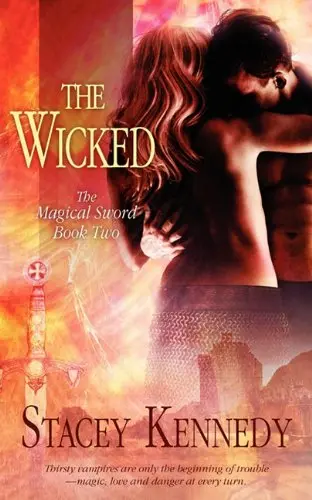 Cover of The Wicked - The Magical Sword Book Two