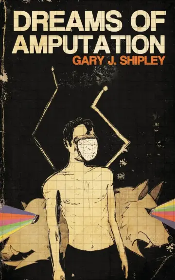 Cover of Dreams of Amputation
