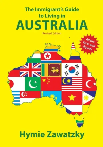 Cover of The Immigrant's Guide to Living in Australia