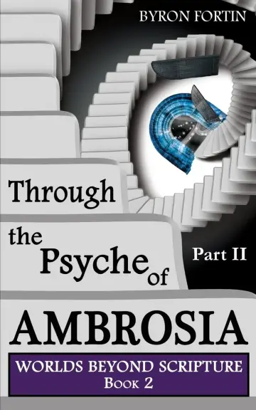 Cover of Through the Psyche of Ambrosia - Part II