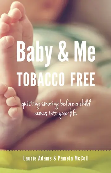 Cover of Baby & Me Tobacco Free