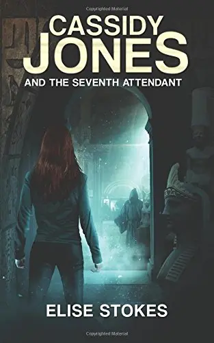 Cover of Cassidy Jones and the Seventh Attendant