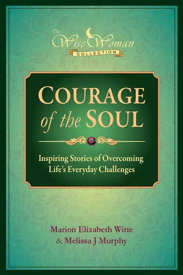 Cover of Wise Woman Collection-Courage of the Soul