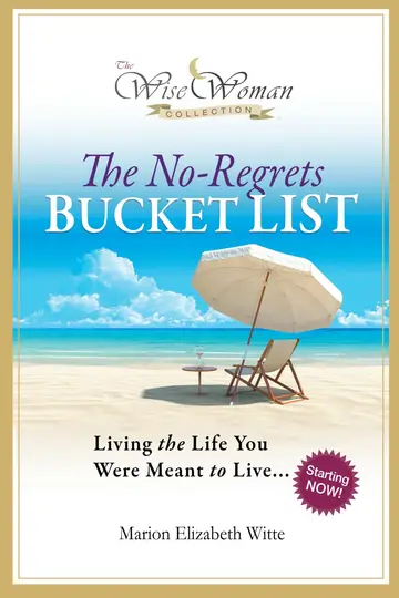 Cover of Wise Woman Collection-The No-Regrets Bucket List