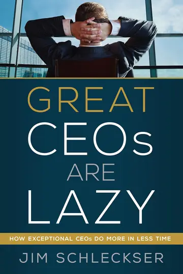 Cover of Great CEOs Are Lazy
