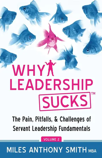 Cover of Why Leadership Sucks(TM) Volume 2