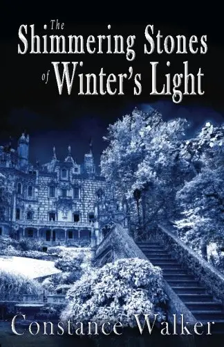 Cover of The Shimmering Stones of Winter's Light