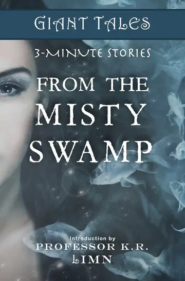 Cover of Giant Tales from the Misty Swamp