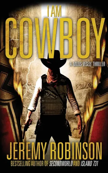 Cover of I AM COWBOY - A Milos Vesely Thriller