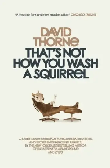 Cover of That's Not How You Wash a Squirrel
