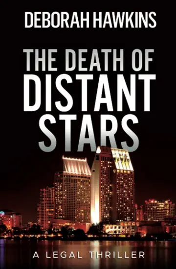 Cover of The Death of Distant Stars, A Legal Thriller