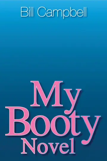 Cover of My Booty Novel