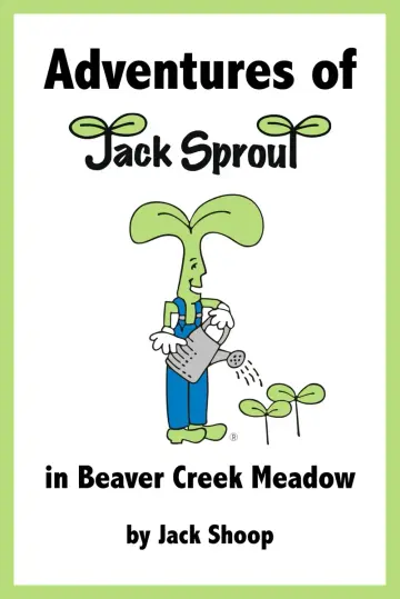 Cover of Adventures of Jack Sprout in Beaver Creek Meadow