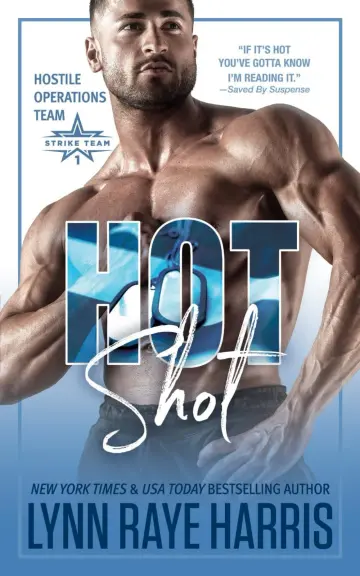 Cover of Hot Shot (A Hostile Operations Team Novel)(#5) (Hostile Operations Team(r) - Strike Team 1)