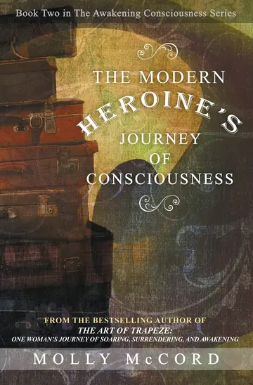 Cover of The Modern Heroine's Journey of Consciousness