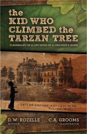 Cover of The Kid Who Climbed the Tarzan Tree