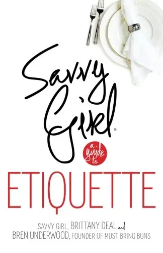 Cover of Savvy Girl, A Guide to Etiquette